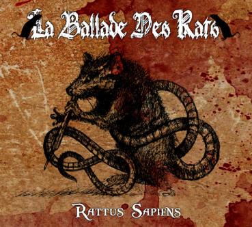 La Ballade Des Rats – Rattus Sapiens Digipak CD